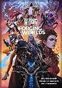 Fester Einband Forging Worlds: Stories Behind the Art of Blizzard Entertainment von Neilson Micky