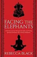 E-Book (epub) Facing the Elephants von Rebecca Black