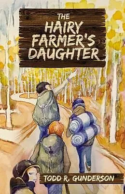 E-Book (epub) The Hairy Farmer's Daughter von Todd R. Gunderson