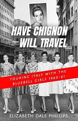 E-Book (epub) Have Chignon--Will Travel von Elizabeth Dale Phillips