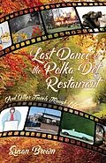 E-Book (epub) Last Dance at the Polka Dot Restaurant von Susan Brown