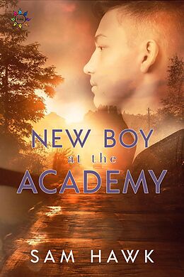eBook (epub) New Boy at the Academy (Tales from the Academy, #1) de Sam Hawk