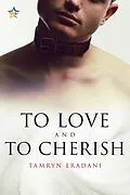 E-Book (epub) To Love and to Cherish (Enchanting Encounters, #3) von Tamryn Eradani