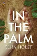 E-Book (epub) In the Palm von Elna Holst
