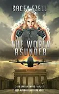 E-Book (epub) The World Asunder (The Psyche of War, #2) von Kacey Ezell
