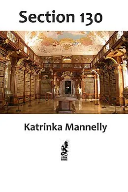 E-Book (epub) Section 130 von Katrinka Mannelly