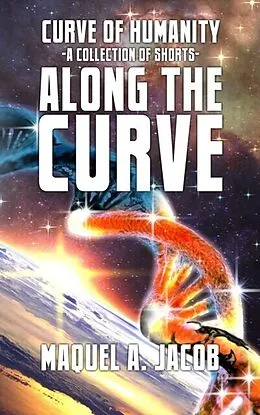 E-Book (epub) Along the Curve von Maquel Jacob