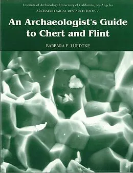 E-Book (pdf) Archaeologist's Guide to Chert and Flint von Barbara E. Luedtke