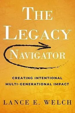 ePUB The Legacy Navigator von Lance E. Welch