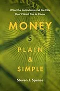 E-Book (epub) Money Plain and Simple von Steven J. Spence