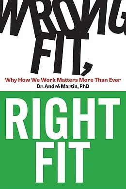 E-Book (epub) Wrong Fit, Right Fit von Andre Martin