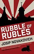 E-Book (epub) Rubble of Rubles von Josip Novakovich