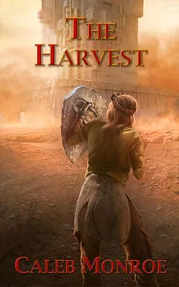 E-Book (epub) The Harvest von Caleb Monroe