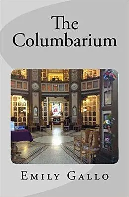 E-Book (epub) The Columbarium von Emily Gallo