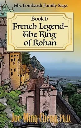 E-Book (epub) French Legend-The King of Rohan von Joe-Ming Cheng