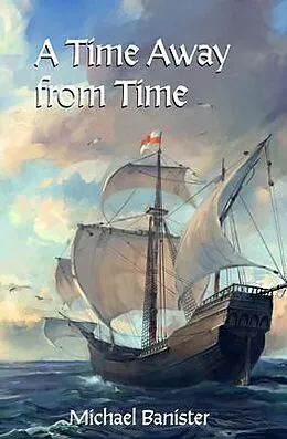 E-Book (epub) A Time Away from Time von Michael Banister