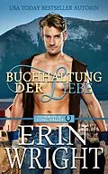 E-Book (epub) Buchhaltung Der Liebe: Vom Feind zum Freund zum Liebhaber Western (Cowboys von Long Valley Liebesroman, #1) von Erin Wright, Maureen F