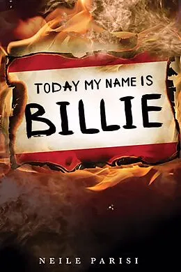 E-Book (epub) Today My Name Is Billie von Neile Parisi