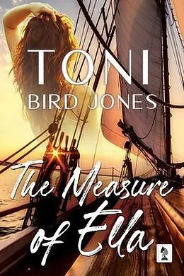 E-Book (epub) The Measure of Ella von Toni Bird Jones