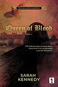 E-Book (epub) Queen of Blood von Sarah Kennedy