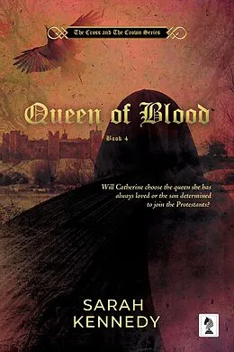 E-Book (epub) Queen of Blood von Sarah Kennedy