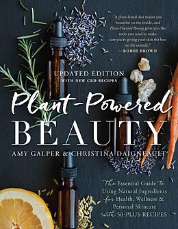 E-Book (epub) Plant-Powered Beauty, Updated Edition von Amy Galper, Christina Daigneault