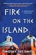 E-Book (epub) Fire on the Island von Timothy Jay Smith