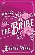 Kartonierter Einband (Kt) The Bribe von Devney Perry
