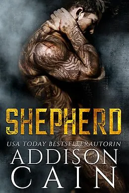 E-Book (epub) Shepherd: Alpha's Claim - Box Set Eins von Addison Cain