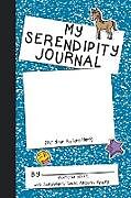 Kartonierter Einband My Serendipity Journal von Allyson Apsey
