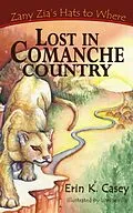 E-Book (epub) Lost in Comanche Country von Erin Casey