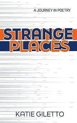 E-Book (epub) Strange Places von Katie Giletto