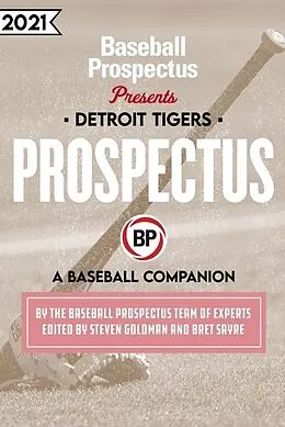 E-Book (epub) Detroit Tigers 2021 von Baseball Prospectus