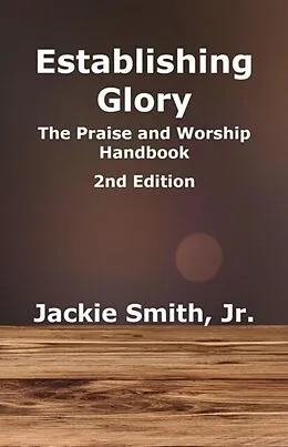 E-Book (epub) Establishing Glory von Jackie Smith Jr