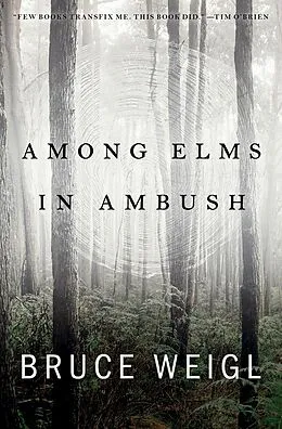 E-Book (epub) Among Elms, in Ambush von Bruce Weigl