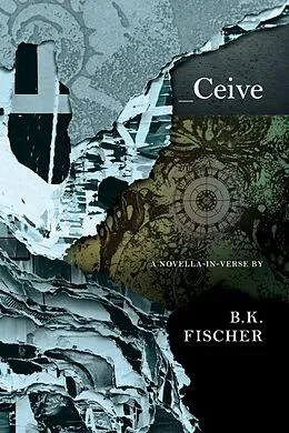 E-Book (epub) Ceive von B. K. Fischer