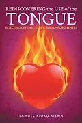 E-Book (epub) Rediscovering the Use of the Tongue von Samuel Kioko Kiema