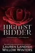 Kartonierter Einband Highest Bidder Collection von Lauren Landish, Willow Winters