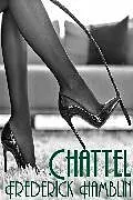 E-Book (epub) Chattel von Frederick Hambling