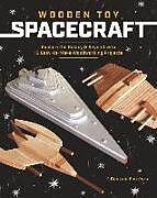 Couverture cartonnée Wooden Toy Spacecraft de Gonzalo Ferreyra