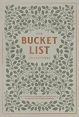 Fester Einband Our Bucket List Adventures von Korie Herold, Paige Tate & Co.
