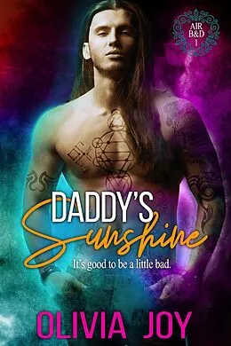 E-Book (epub) Daddy's Sunshine (Air B&D, #1) von Olivia Joy