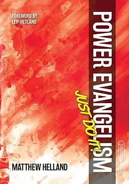 E-Book (epub) Power Evangelism-Just Do It! von Matthew Helland