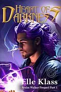 E-Book (epub) Heart of Darkness (Realm Walker, #0) von Elle Klass