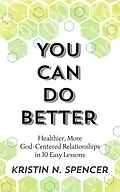E-Book (epub) You Can Do Better von Kristin N. Spencer