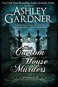 E-Book (epub) The Custom House Murders (Captain Lacey Regency Mysteries, #15) von Ashley Gardner, Jennifer Ashley