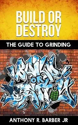 E-Book (epub) Build or Destroy von Anthony R Barber Jr