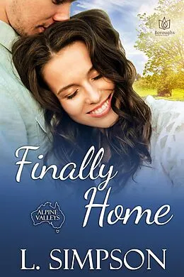 E-Book (epub) Finally Home (Alpine Valleys, #3) von L. Simpson