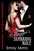 E-Book (epub) Maggie's Starring Role (Durango Street Theatre, #2) von Emily Mims