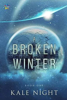 E-Book (epub) A Broken Winter von Kale Night